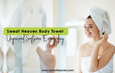 Sweat Heaven Body Towel: Unpaired Softness Every day.