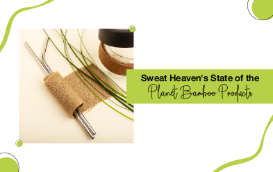 Sweat Heaven’s State-of-the-Planet Bamboo Products